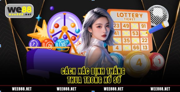 Cách xác định thắng thua trong xổ số
